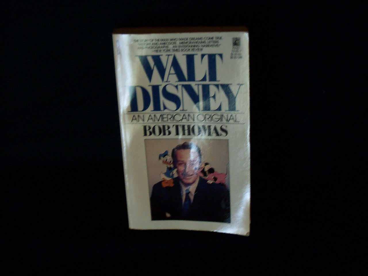 walt disney an american original by bob thomas
